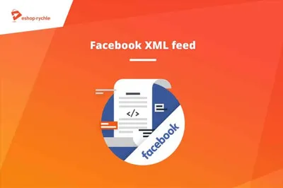 Propagujte své zboží na Facebooku pomocí nového XML feedu