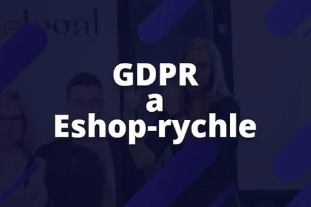 GDPR a Eshop-rychle