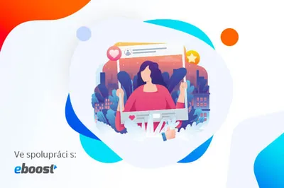 Marketingová akademie s EBOOST, 8. díl: Jak na influencer marketing