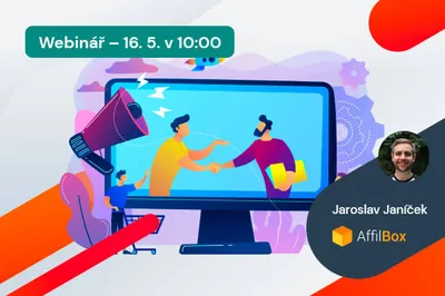 Jak na Affiliate Marketing s Eshop-rychle a AffilBoxem? To odhalí webinář 16. 5. v 10:00